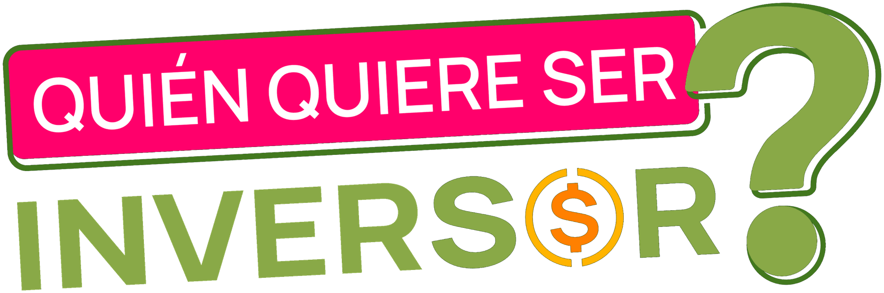 ¿Quién Quiere Ser Inversor?